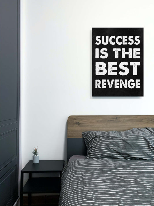 Success IS THE Best Revenge - Motivational Canvas